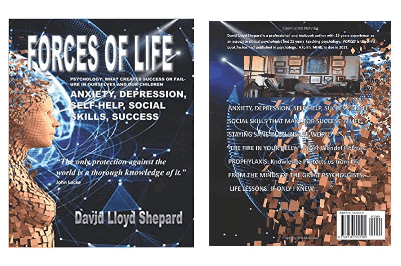 FORCES OF LIFE: Anxiety, Depression, Self Help, Social Skills, Success – Changing Life for the Better