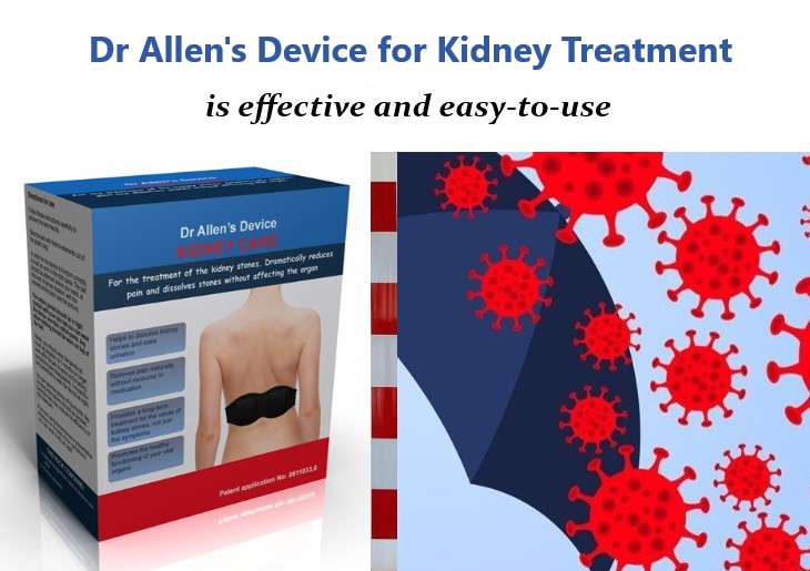 Kidney Stones Natural Treatment with Dr Allen’s Device is Barrier for Coronavirus