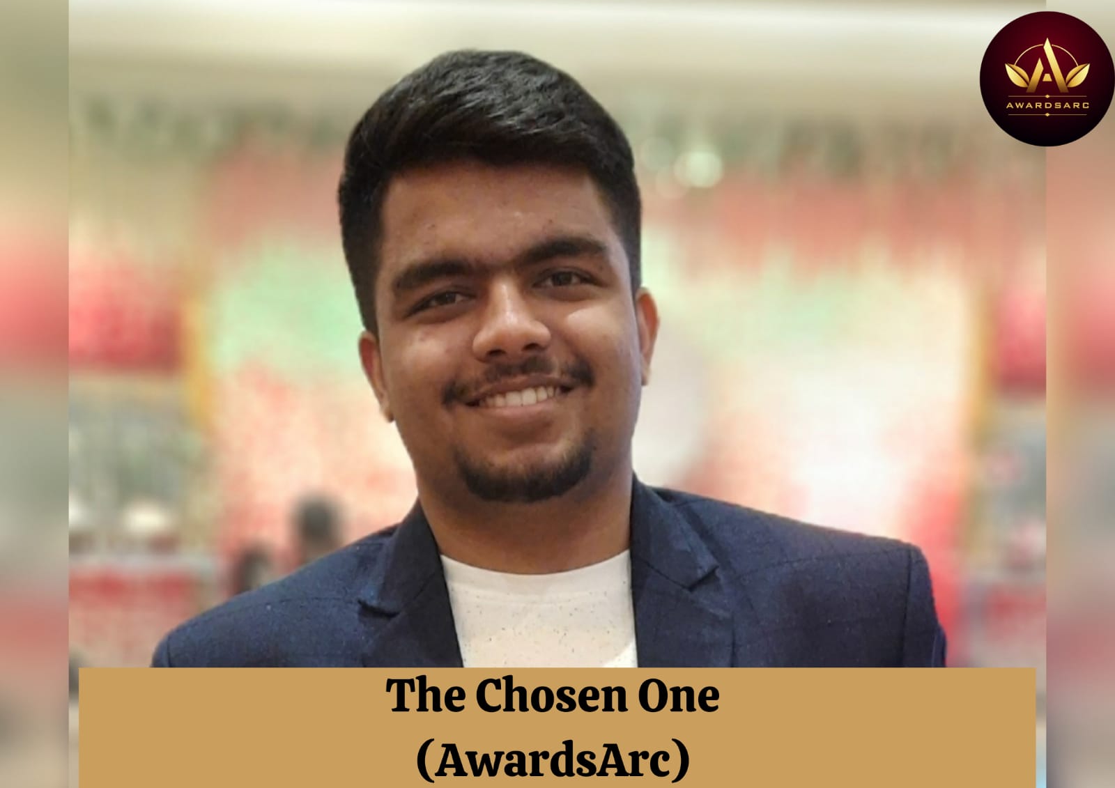 Rohan Kumar Arora is selected as one of THE CHOSEN ONES by AwardsArc