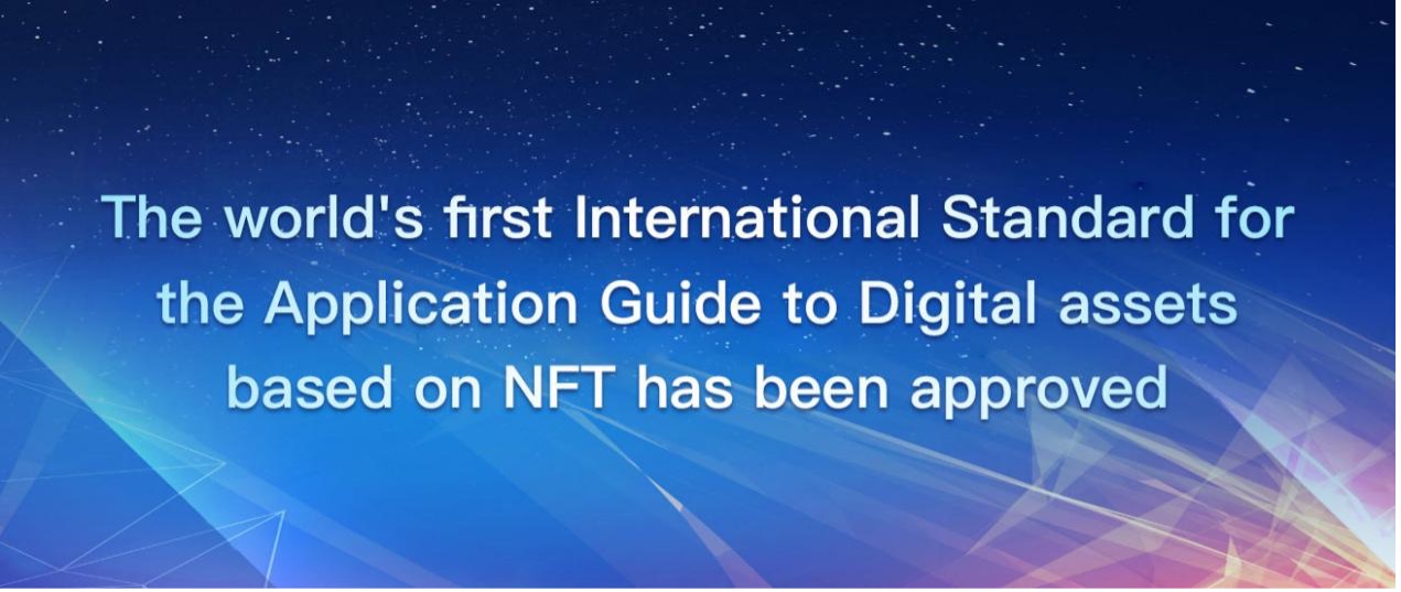  Guide for the Application of NFT Based Digital Asset approved by IEEE-SA