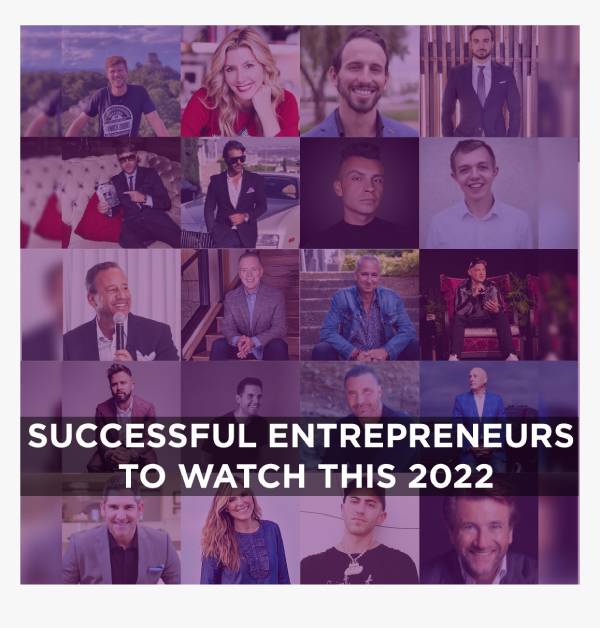 Successful entrepreneurs to watch this 2022